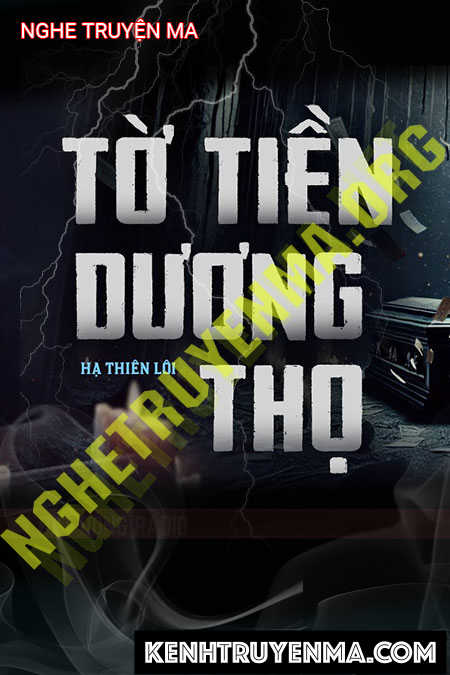 Nghe truyện Tờ Tiền Dương Thọ