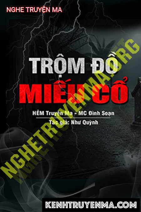 Nghe truyện Trộm Đồ Miếu Cổ