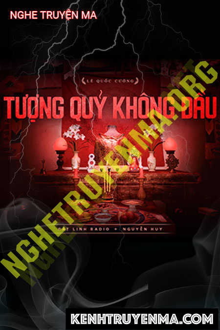 Nghe truyện Tượng Quỷ Không Đầu