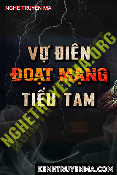 Nghe truyện Vợ Điên Đoạt Mạng Tiểu Tam