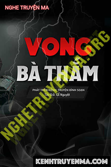 Nghe truyện Vong Bà Thẩm