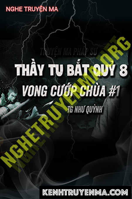 Nghe truyện Vong Cướp Chùa