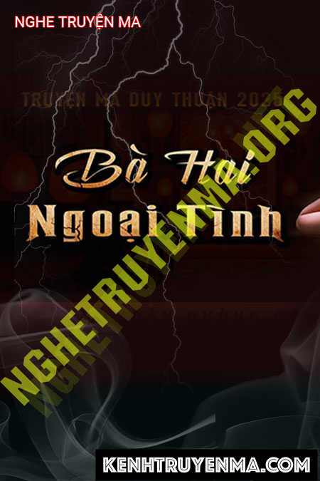 Nghe truyện Bà Hai Ngoại Tình