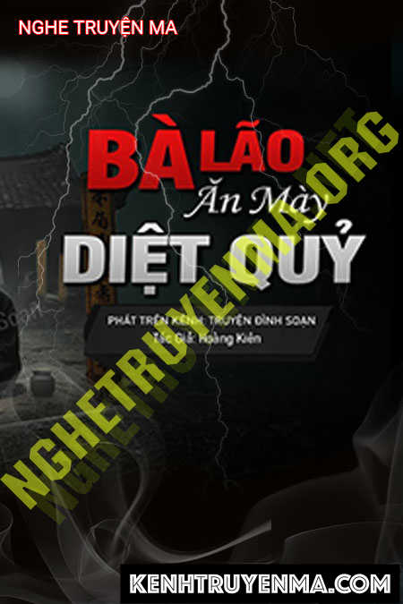 Nghe truyện Bà Lão Ăn Mày Diệt Quỷ