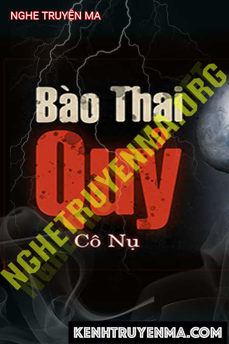 Nghe truyện Bào Thai Quỷ