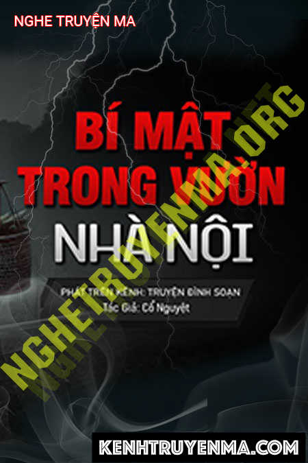 Nghe truyện Bí Mật Trong Vườn Nhà Nội
