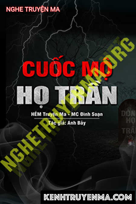 Nghe truyện Cuốc Mộ Họ Trần