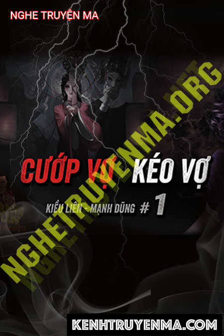 Nghe truyện Tục Kéo Vợ Hay Cướp Vợ Vùng Cao