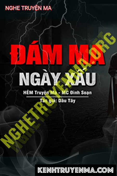 Nghe truyện Đám Ma Ngày Xấu