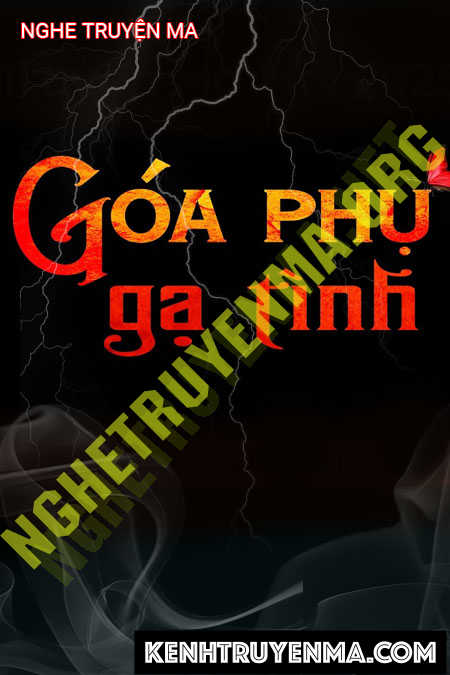 Nghe truyện Góa Phụ Gạ Tình