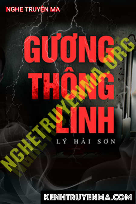 Nghe truyện Gương Thông Linh