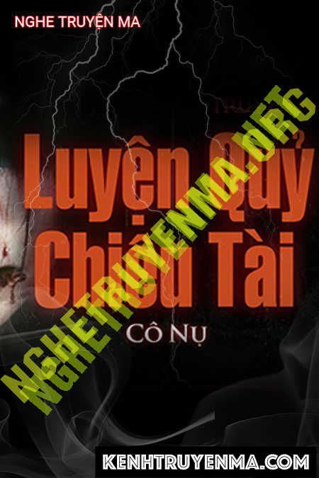 Nghe truyện Luyện Quỷ Chiêu Tài