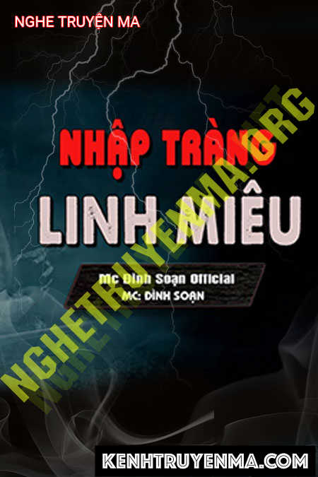 Nghe truyện Nhập Tràng Linh Miêu