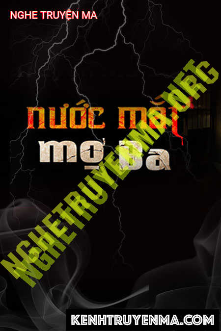 Nghe truyện Nước Mắt Mợ Ba