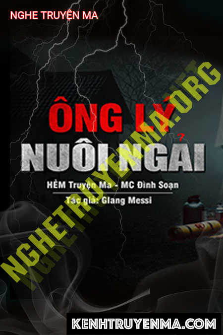 Nghe truyện Ông Lý Nuôi Ngải