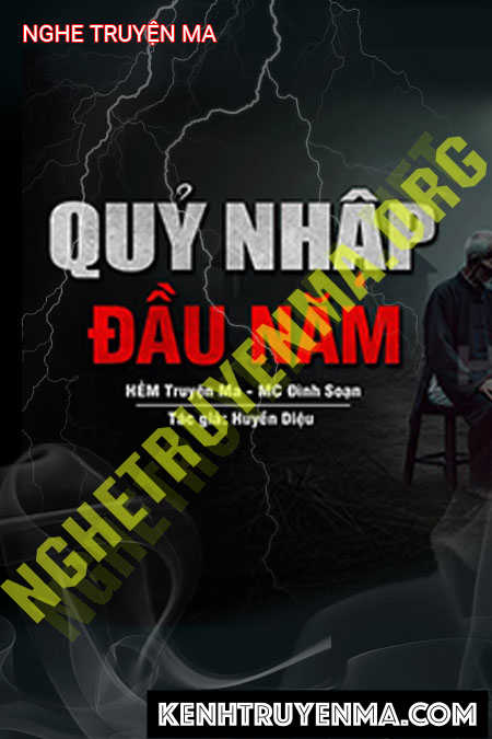 Nghe truyện Quỷ Nhập Đầu Năm