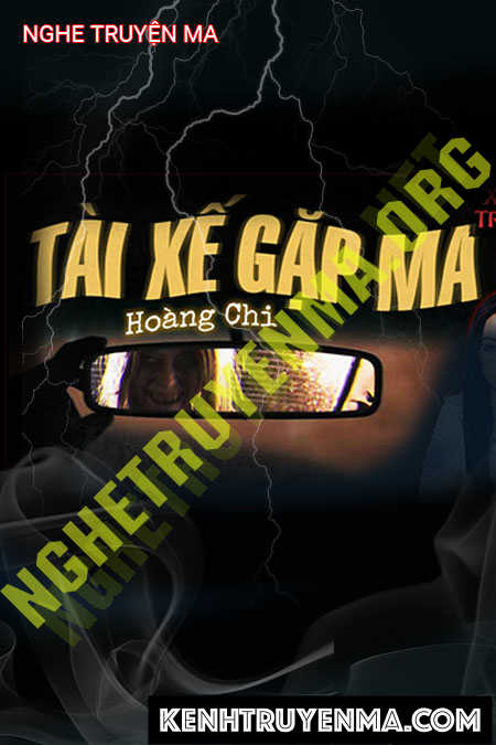 Nghe truyện Tài Xế Gặp Ma
