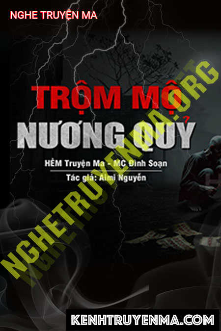 Nghe truyện Trộm Mộ Tân Nương Quỷ
