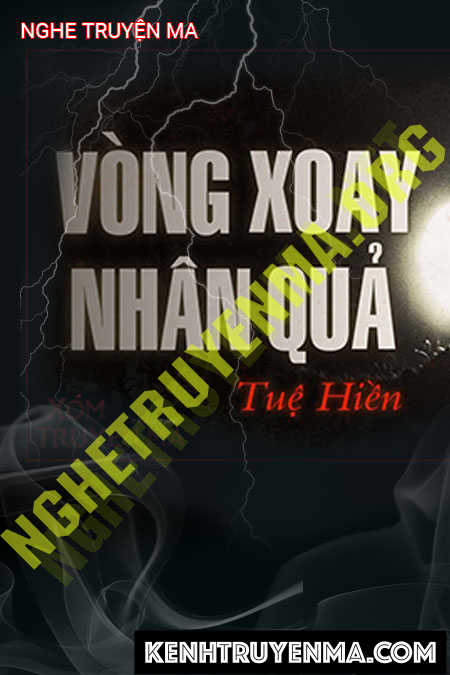 Nghe truyện Vòng Xoáy Nhân Quả