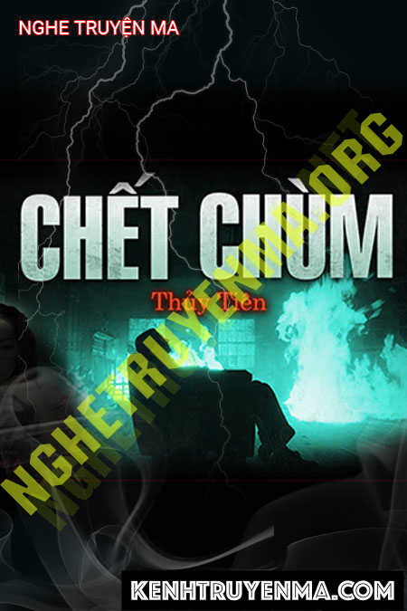 Nghe truyện Chết Chùm