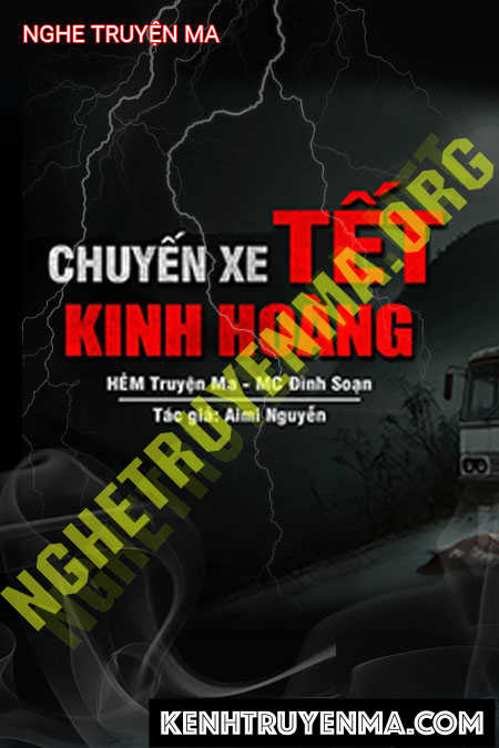 Nghe truyện Chuyến Xe Tết Kinh Hoàng
