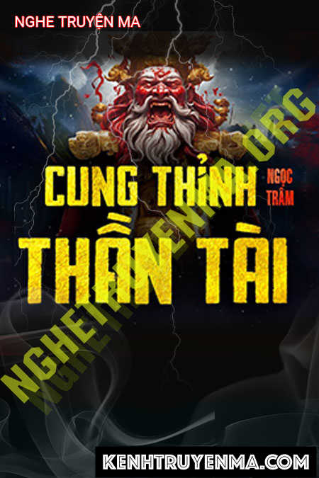Nghe truyện Cung Thỉnh Thần Tài
