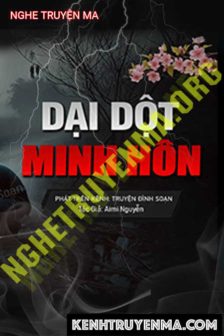 Nghe truyện Dại Dột Minh Hôn
