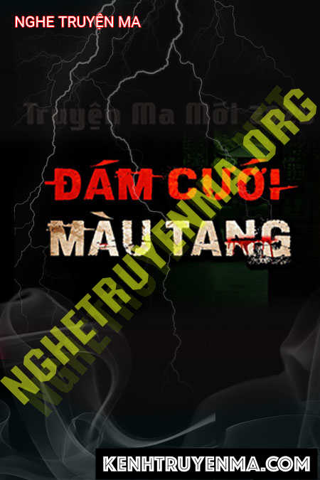 Nghe truyện Đám Cưới Màu Tang