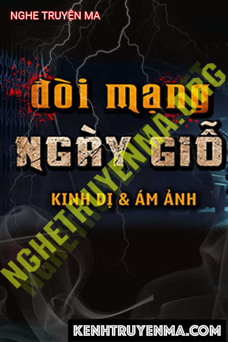 Nghe truyện Đòi Mạng Ngày Giỗ