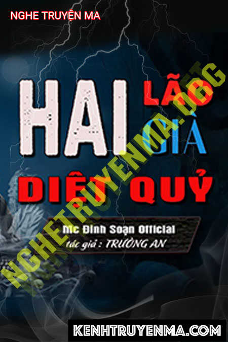 Nghe truyện 2 Lão Già Diệt Quỷ