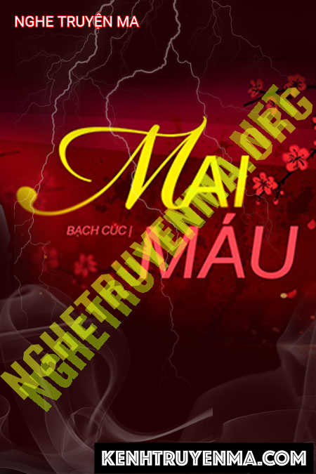Nghe truyện Mai Máu
