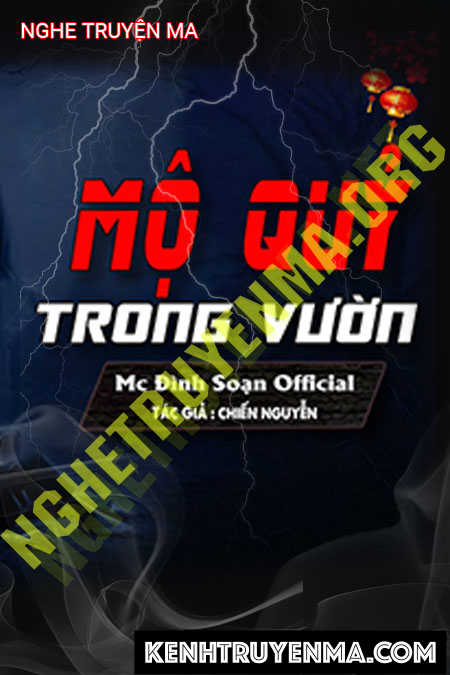 Nghe truyện Mộ Quỷ Trong Vườn