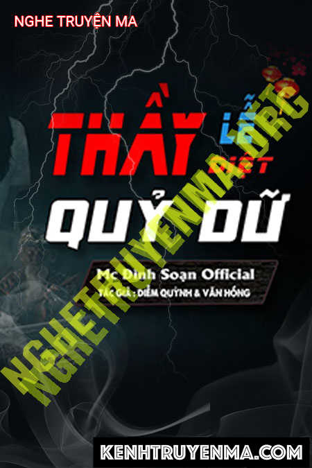 Nghe truyện Thầy Lễ Diệt Quỷ Dữ