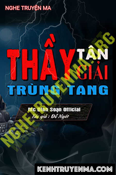 Nghe truyện Thầy Tân Giải Trùng Tang