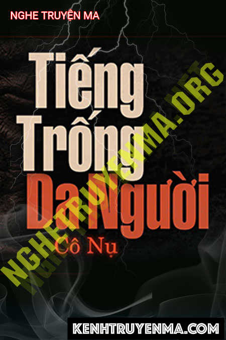 Nghe truyện Tiếng Trống Da Người