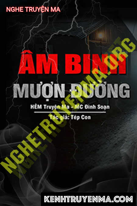Nghe truyện Âm Binh Mượn Đường