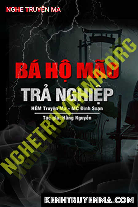 Nghe truyện Bá Hộ Mão Trả Nghiệp