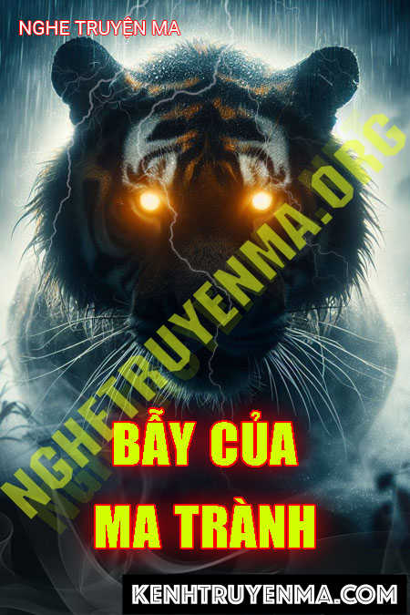 Nghe truyện Bẫy Của Ma Trành