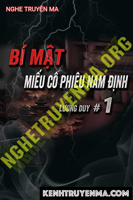 Nghe truyện Miếu Làng Bí Ẩn Ở Nam Định