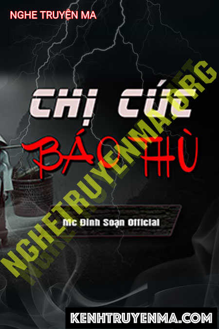 Nghe truyện Chị Cúc Báo Thù