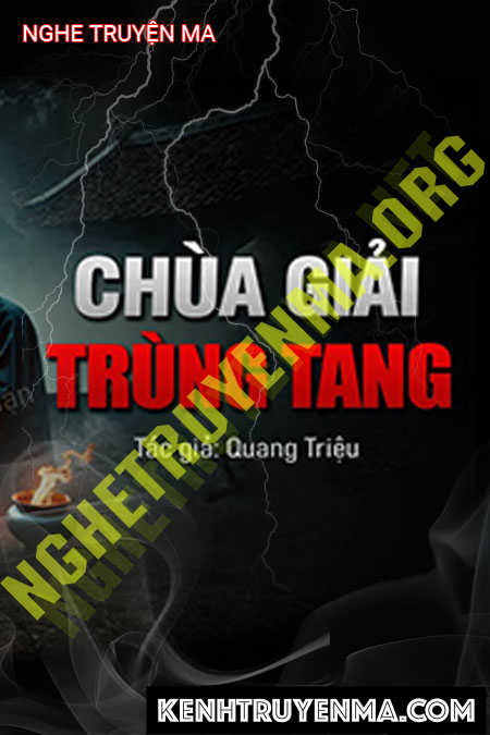 Nghe truyện Chùa Giải Trùng Tang
