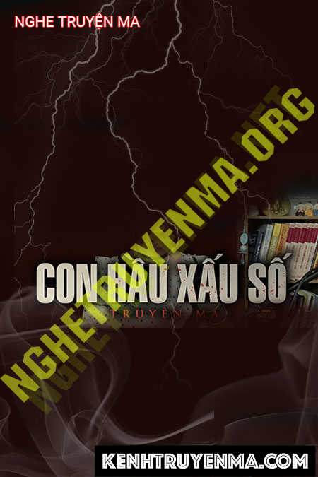 Nghe truyện Con Hầu Xấu Số