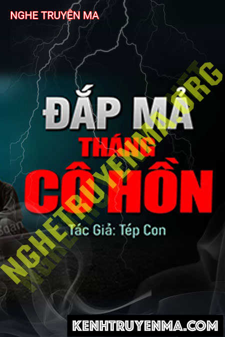 Nghe truyện Đạp Mả Tháng Cô Hồn