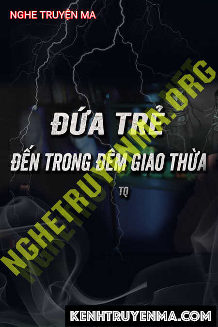 Nghe truyện Đứa Bé Đến Trong Đêm Giao Thừa