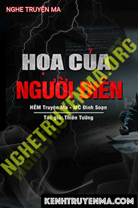 Nghe truyện Họa Của Người Điên