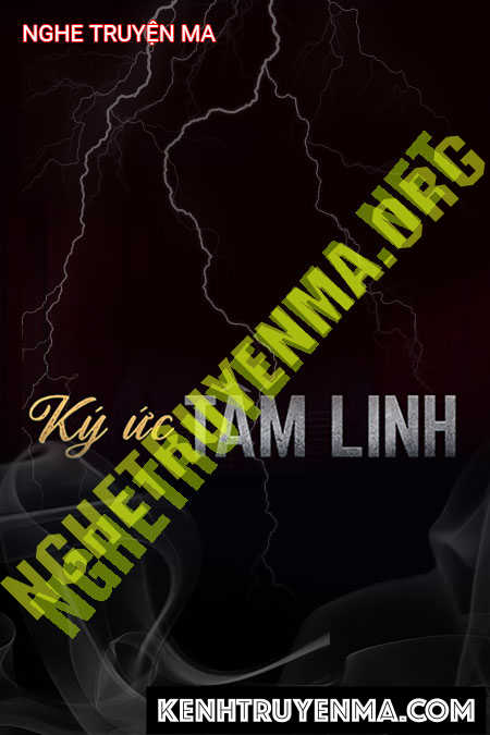 Nghe truyện Ký Ức Tâm Linh