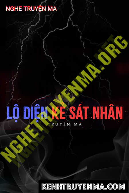 Nghe truyện Lộ Diện Kẻ Sát Nhân
