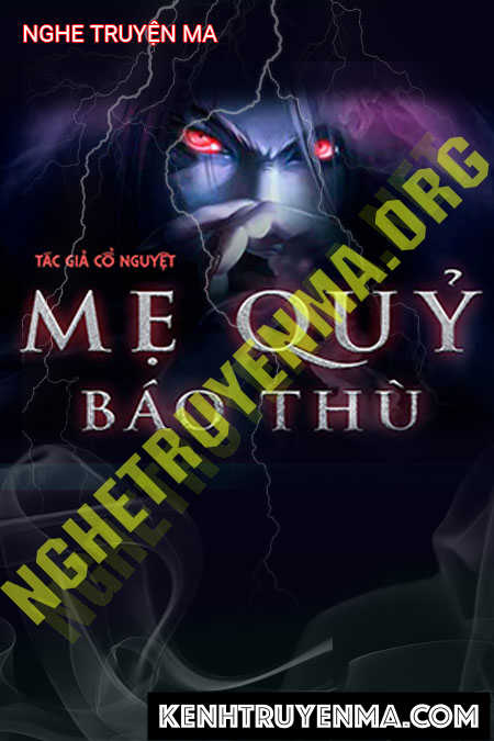 Nghe truyện Mẹ Quỷ Báo Thù
