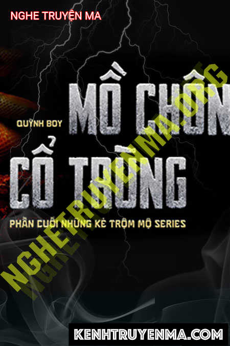 Nghe truyện Mồ Chôn Cổ Trùng