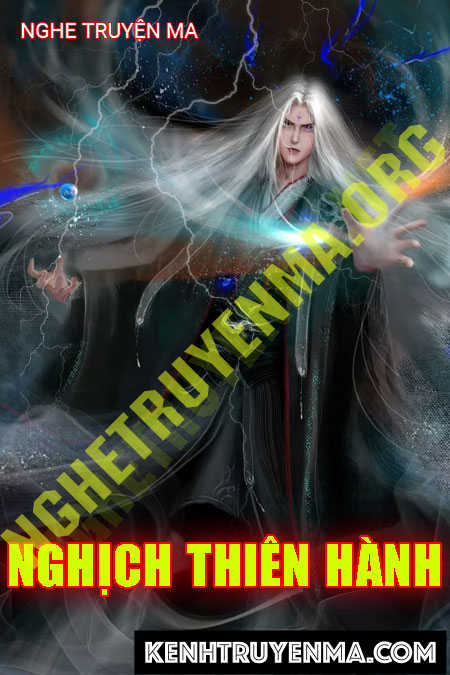 Nghe truyện Nghịch Thiên Hành